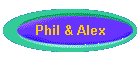 Phil & Alex